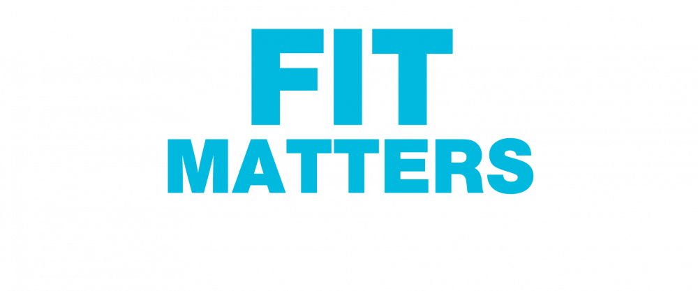 Fit Matters