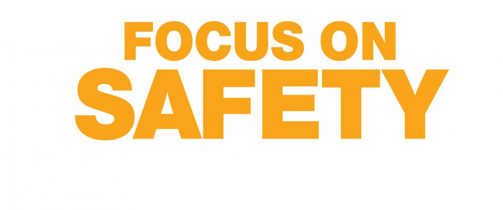Focus On Safety